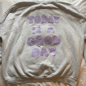 Today is a good day - Gildan Sweatshirt